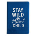 Caderno de Veludo Azul Escuro - 80 páginas - Mantém-te Selvagem, Filho da Lua